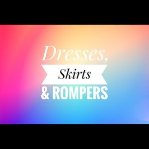 Dresses, Skirts, & Rompers
